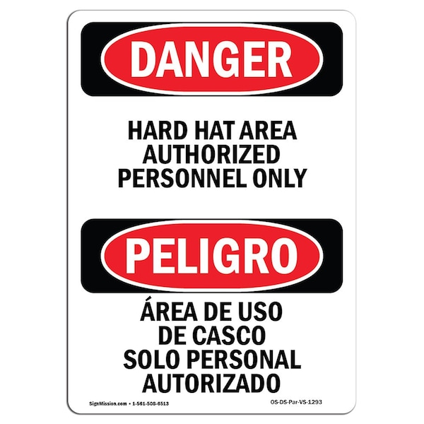 OSHA Sign, Hard Hat Area Authorized Bilingual, 10in X 7in Aluminum, 7" W, 10" H, Bilingual Spanish